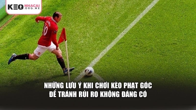 Những lưu ý giúp bạn chơi khôn ngoan hơn