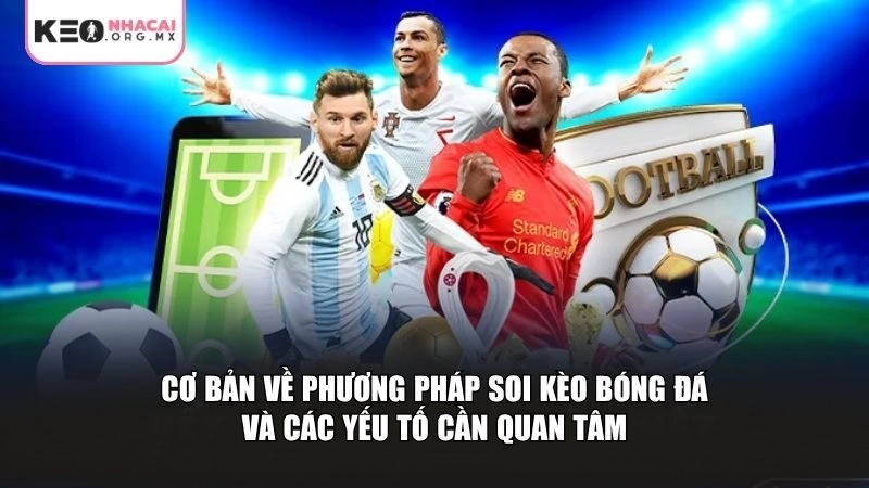 Cơ bản về phương pháp soi kèo bóng đá